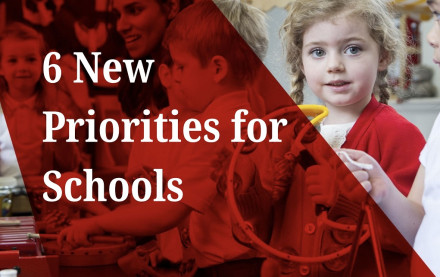 6 New Priorities for Schools