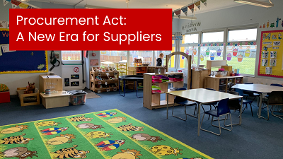 Procurement Act: A new era for Suppliers